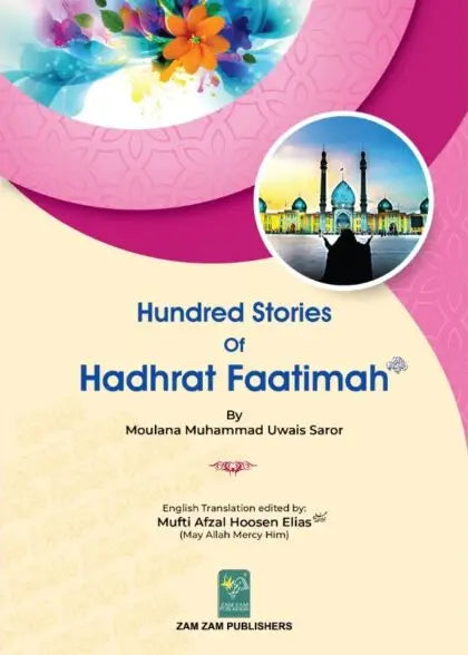 HUNDRED STORIES OF HADHRAT FAATIMAH
