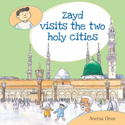 ZAYD'S VISIT TO THE TWO HOLY CITIES