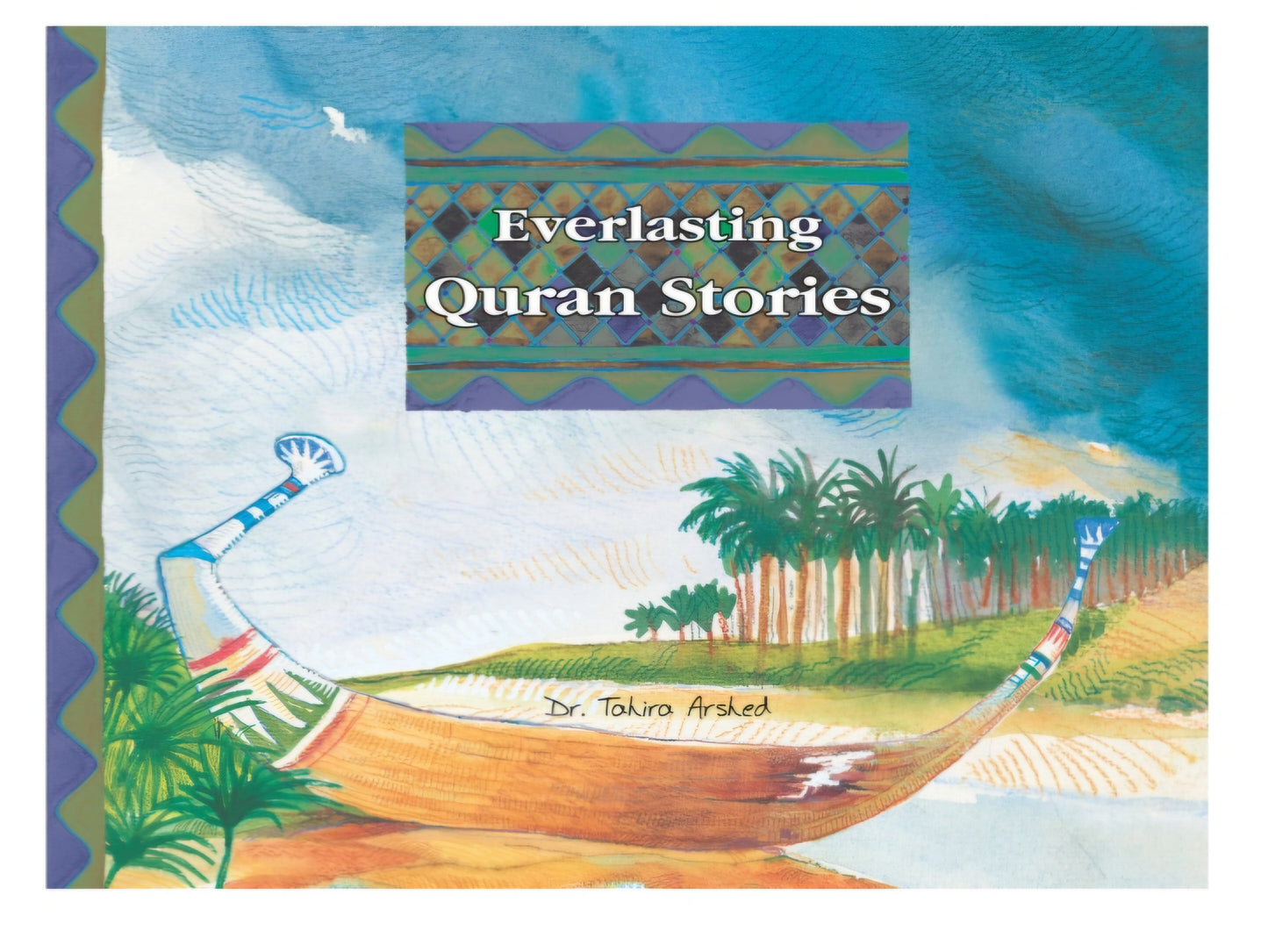 EVERLASTING QURAN STORIES