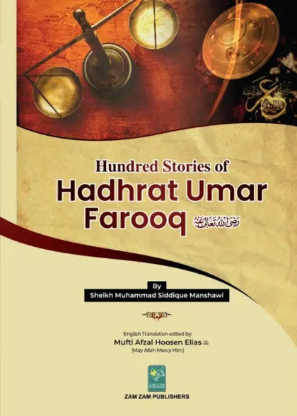 HUNDRED STORIES OF HADHRAT UMAR FAROOQ
