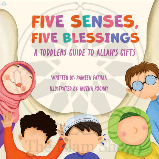 FIVE SENSES FIVE BLESSINGS