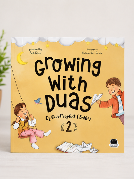 Growing with Duas of Our Prophet (SAW) 2