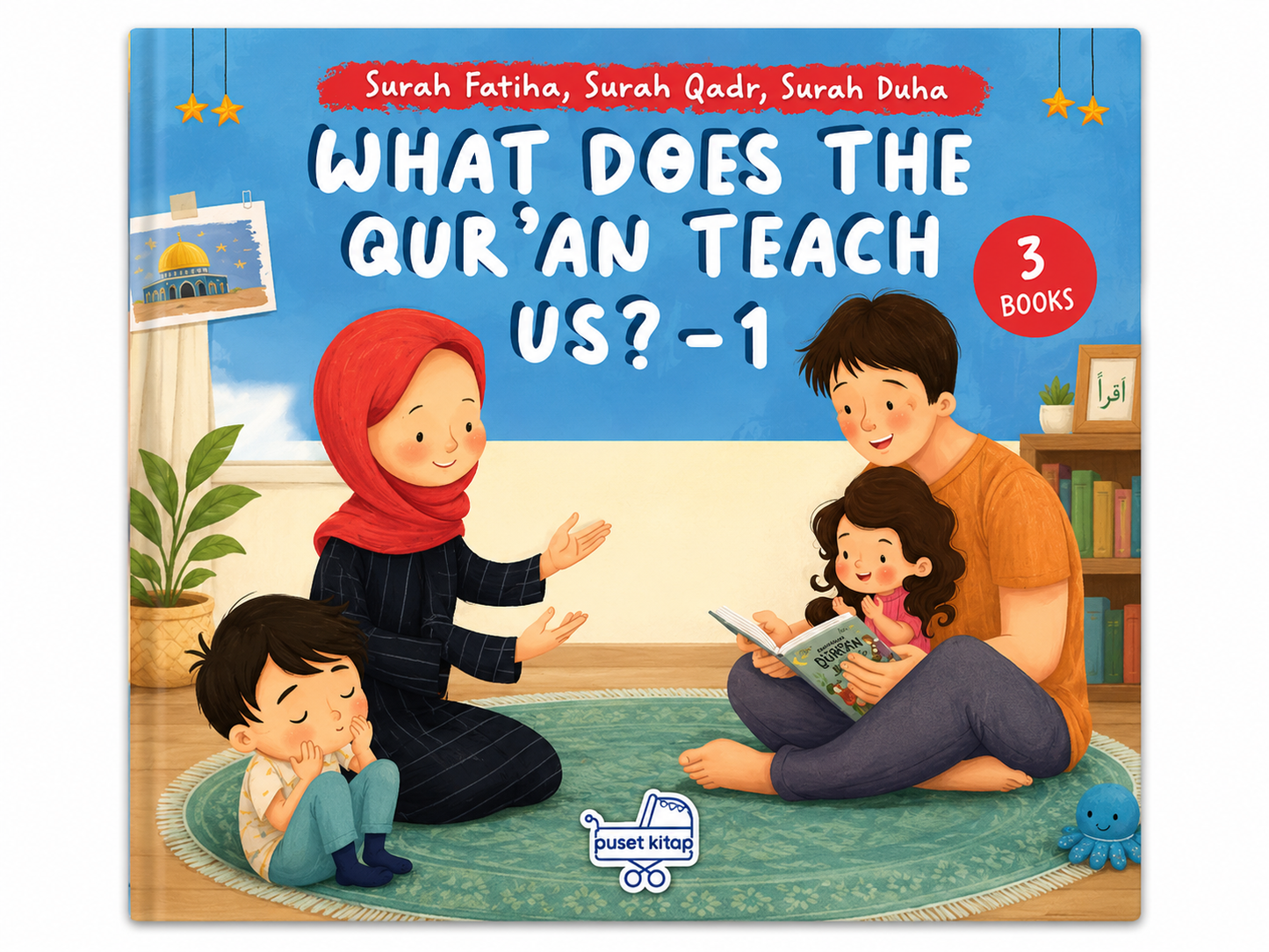 What Does the Qur'an Teach Us? # 1